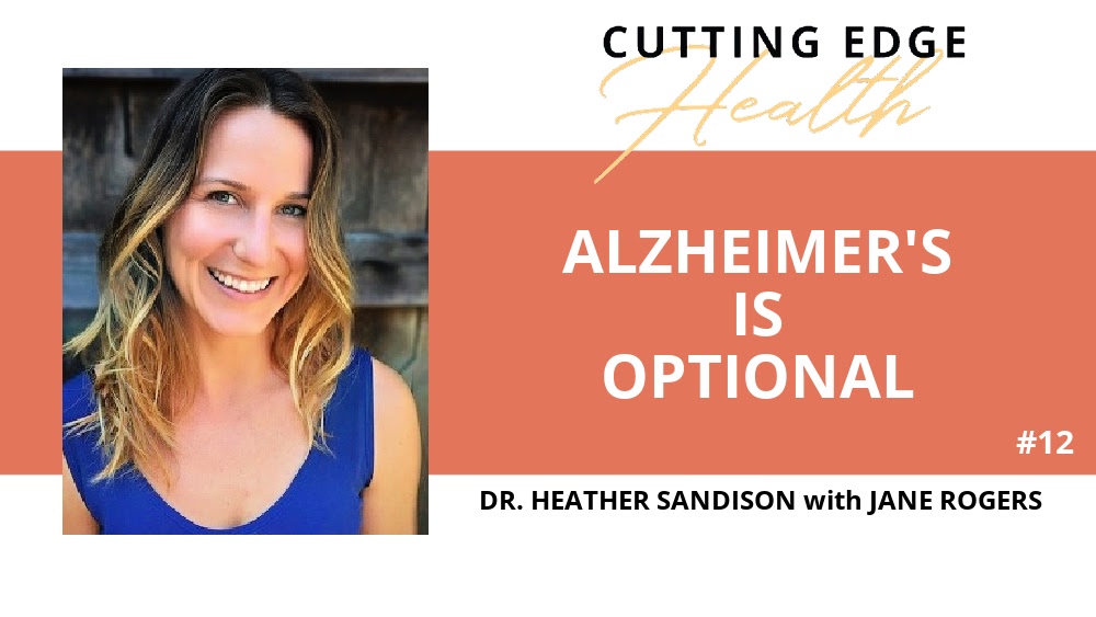 Heather Sandison - Alzheimers Optional