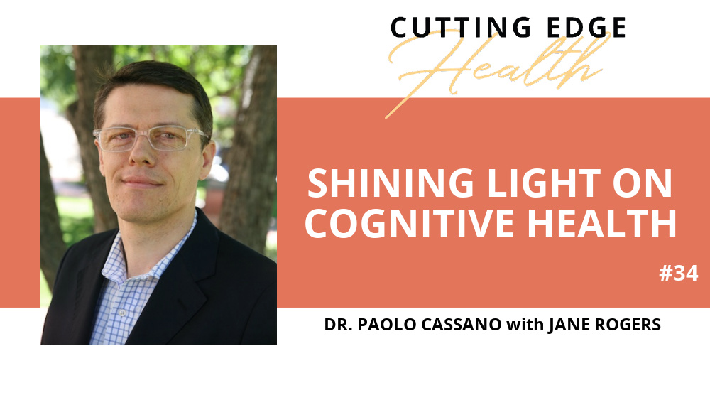 Dr. Paolo Cassano - Shining Light on Cognitive Health